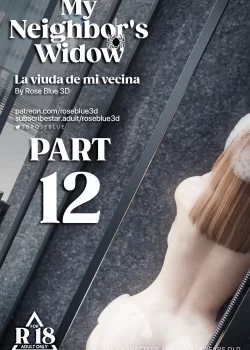 My Neighbor's Widow 12 [RoseBlue3D]