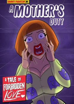 A Mother's Duty [Ameizing Lewds] (Danny Phantom)