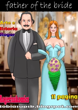 Father Of The Bride [Rogerius]
