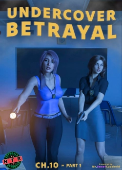 Undercover Betrayal 10 [Mr.SweetCuckhold]