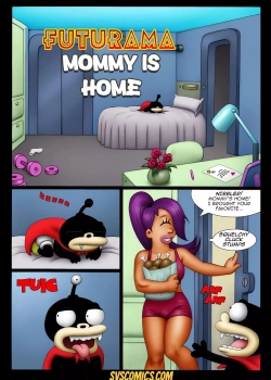 Mommy Is Home [Futurama]